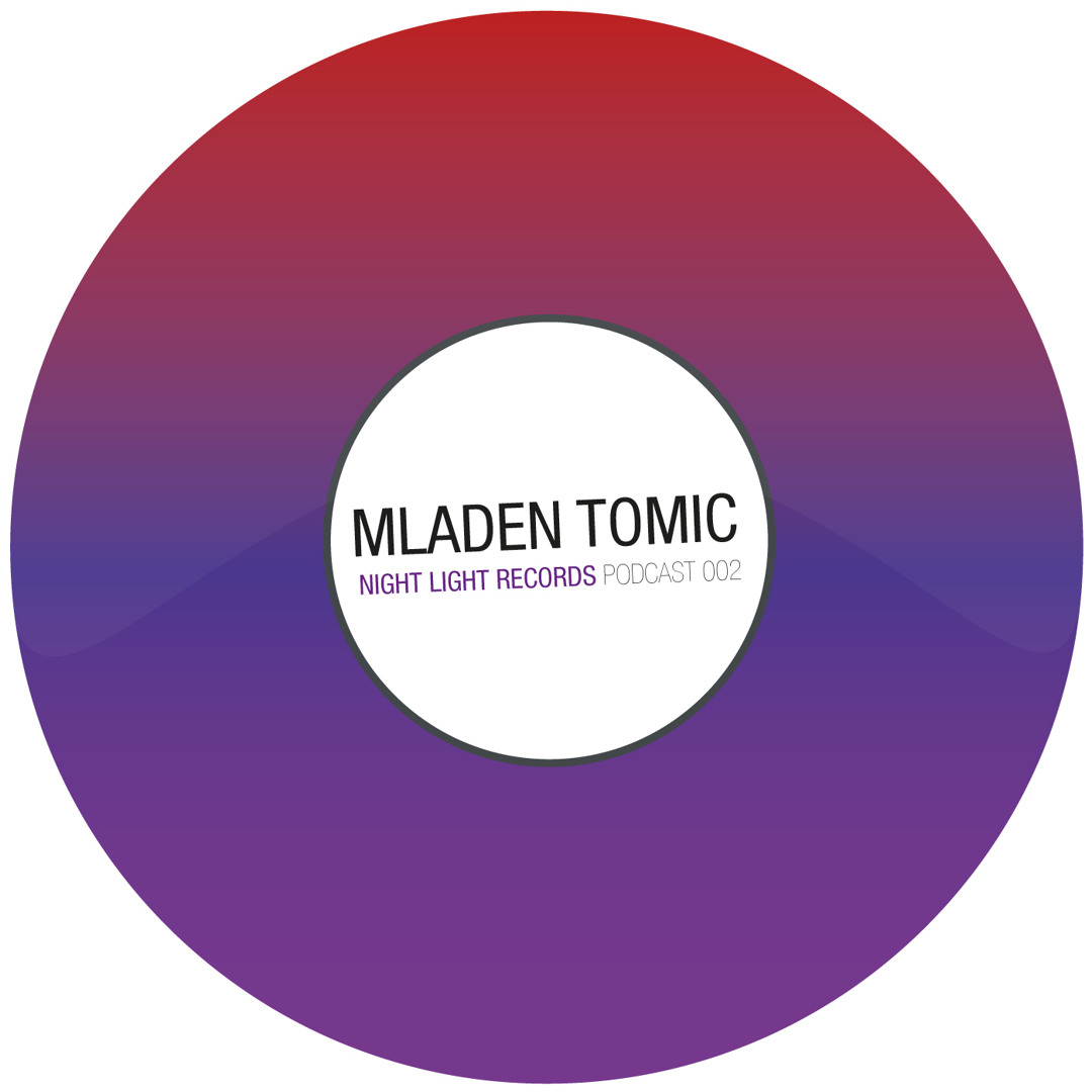 Cover von Mladen Tomic - Night Light Records Podcast 002