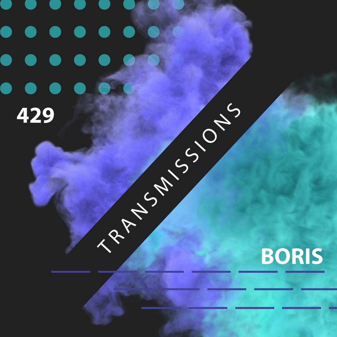 Cover von Transmissions 429 with Boris