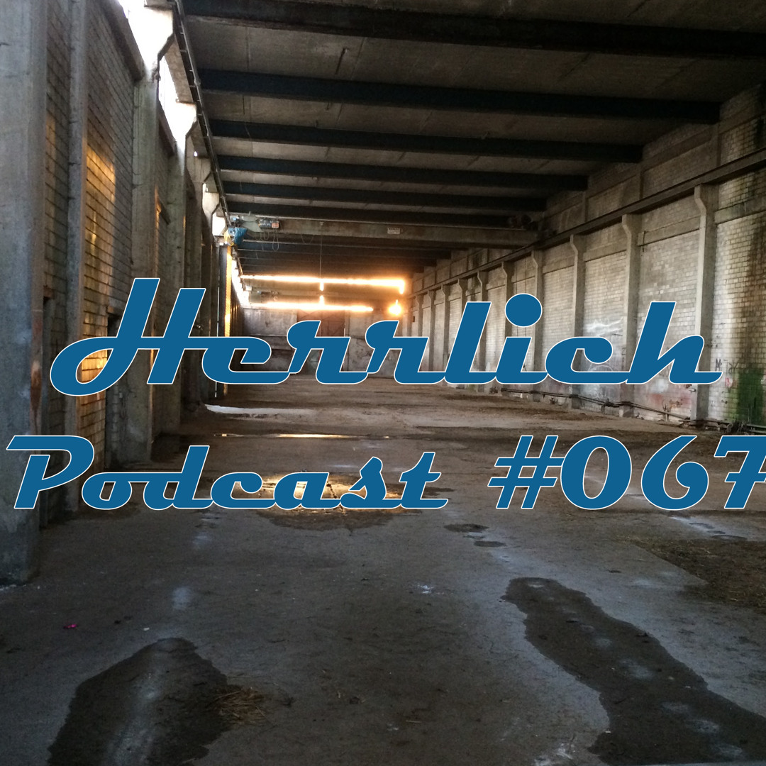 Cover von Herrlich Podcast #067