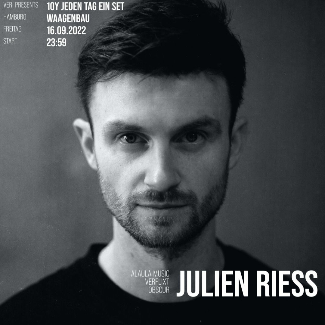 Cover von Julien Riess - VER: pres. 10Y Jeden Tag ein Set, Waagenbau 16.09.2022