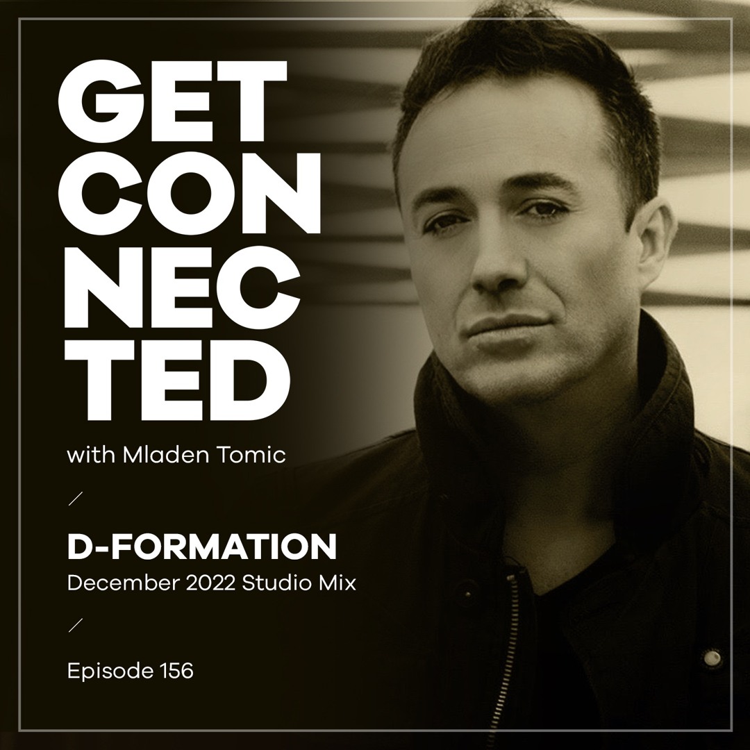 Cover von Get Connected with Mladen Tomic - 156 - Guest Mix by D-Formation