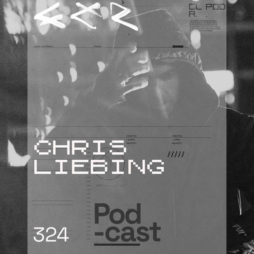 Cover von CLR Podcast 324 I Chris Liebing