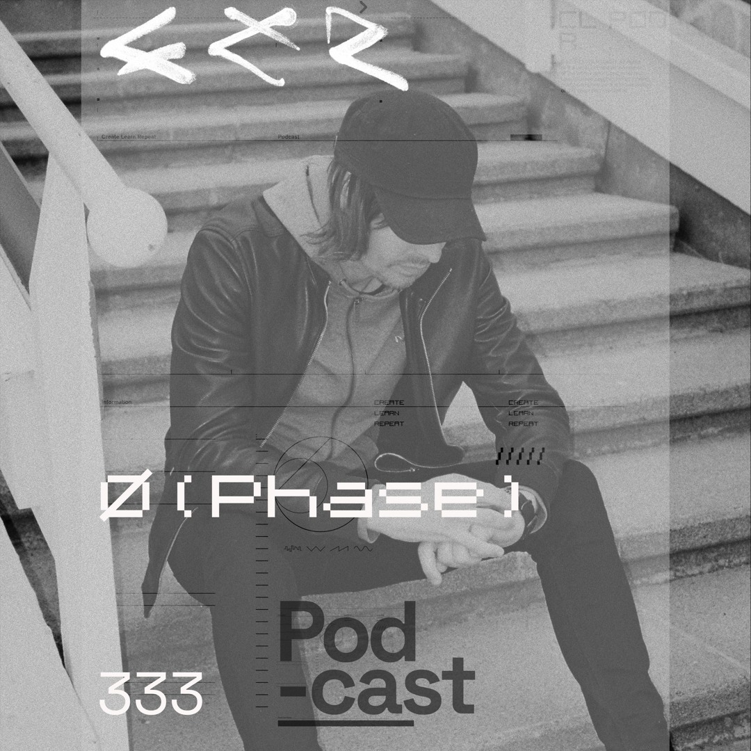 Cover von CLR Podcast 333 I Ø [Phase]