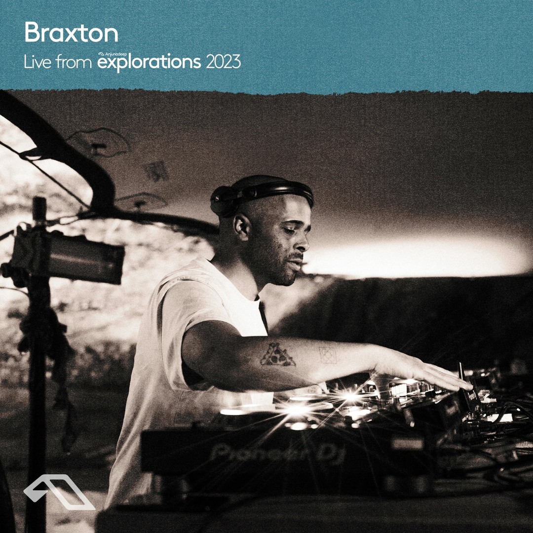 Cover von Braxton at The Cove | Anjunadeep Explorations 2023