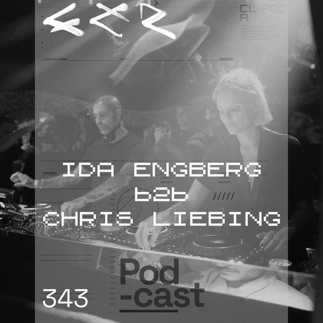 Cover von CLR Podcast 343 I Ida Engberg b2b Chris Liebing