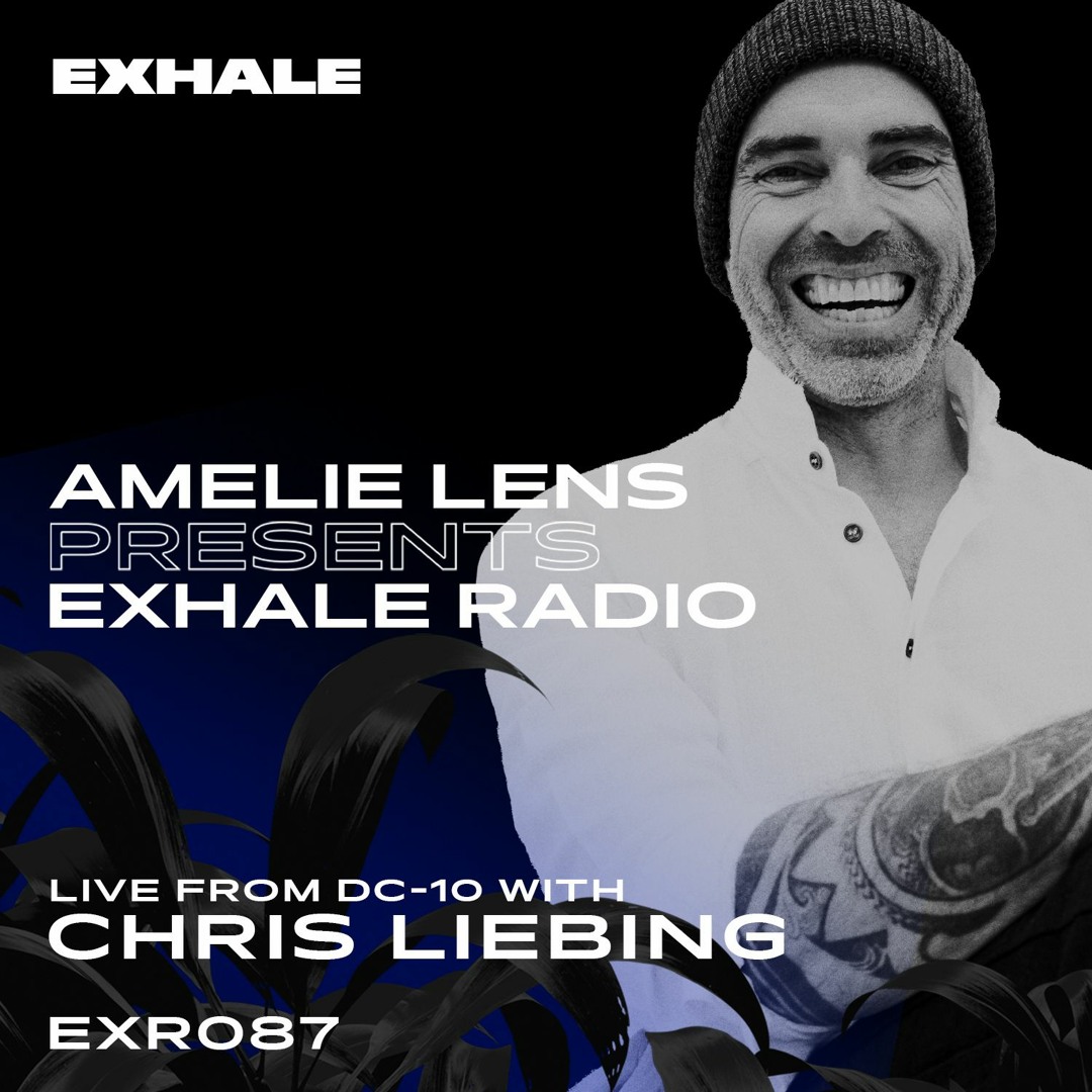 Cover von Amelie Lens Presents EXHALE Radio 087 w/ Chris Liebing Live from DC-10