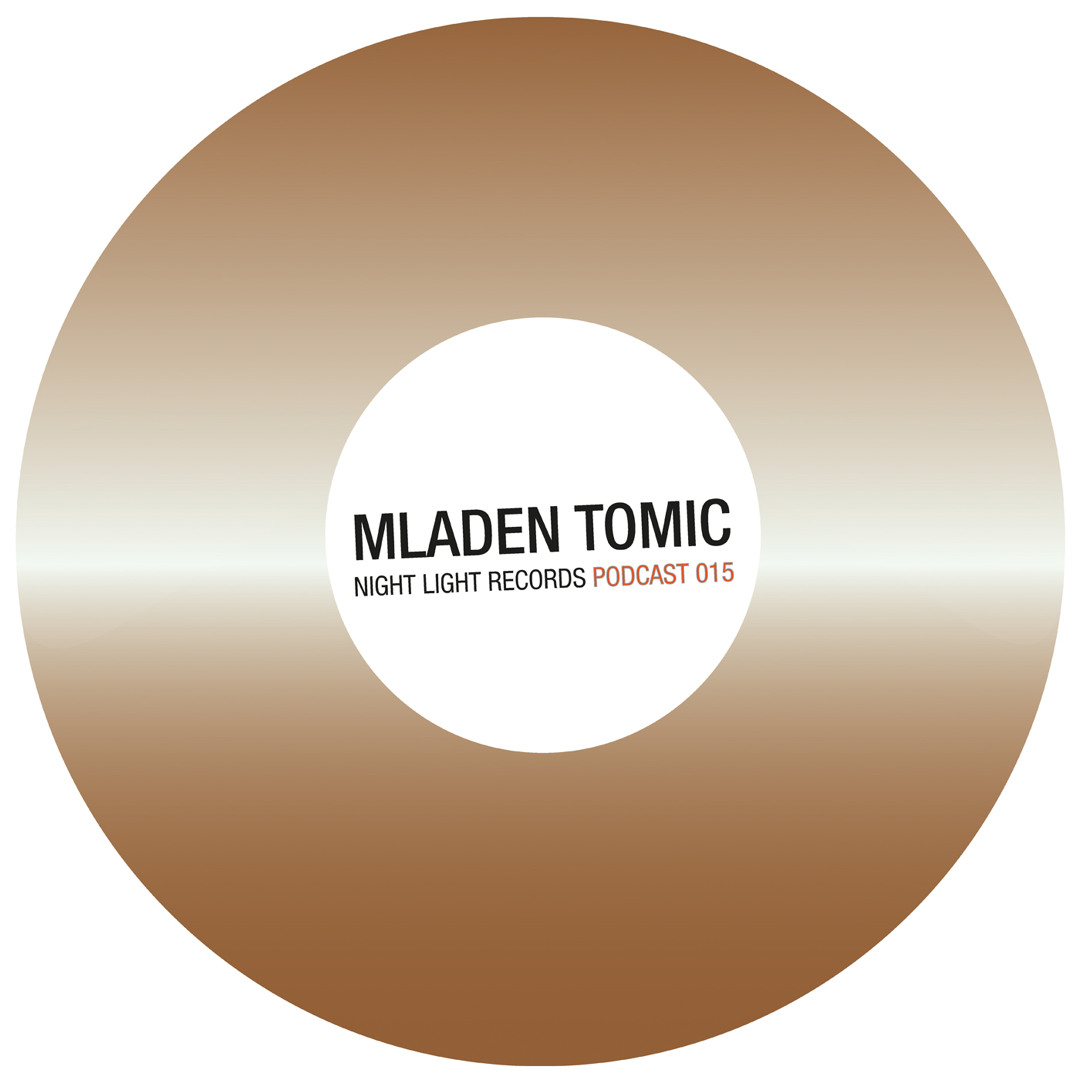 Cover von Mladen Tomic - Night Light Records Podcast 015