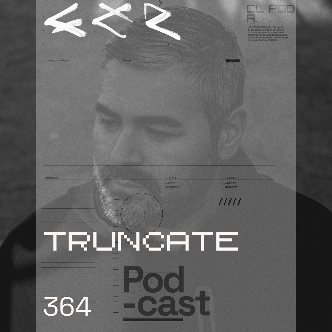 Cover von CLR Podcast 364 I Truncate