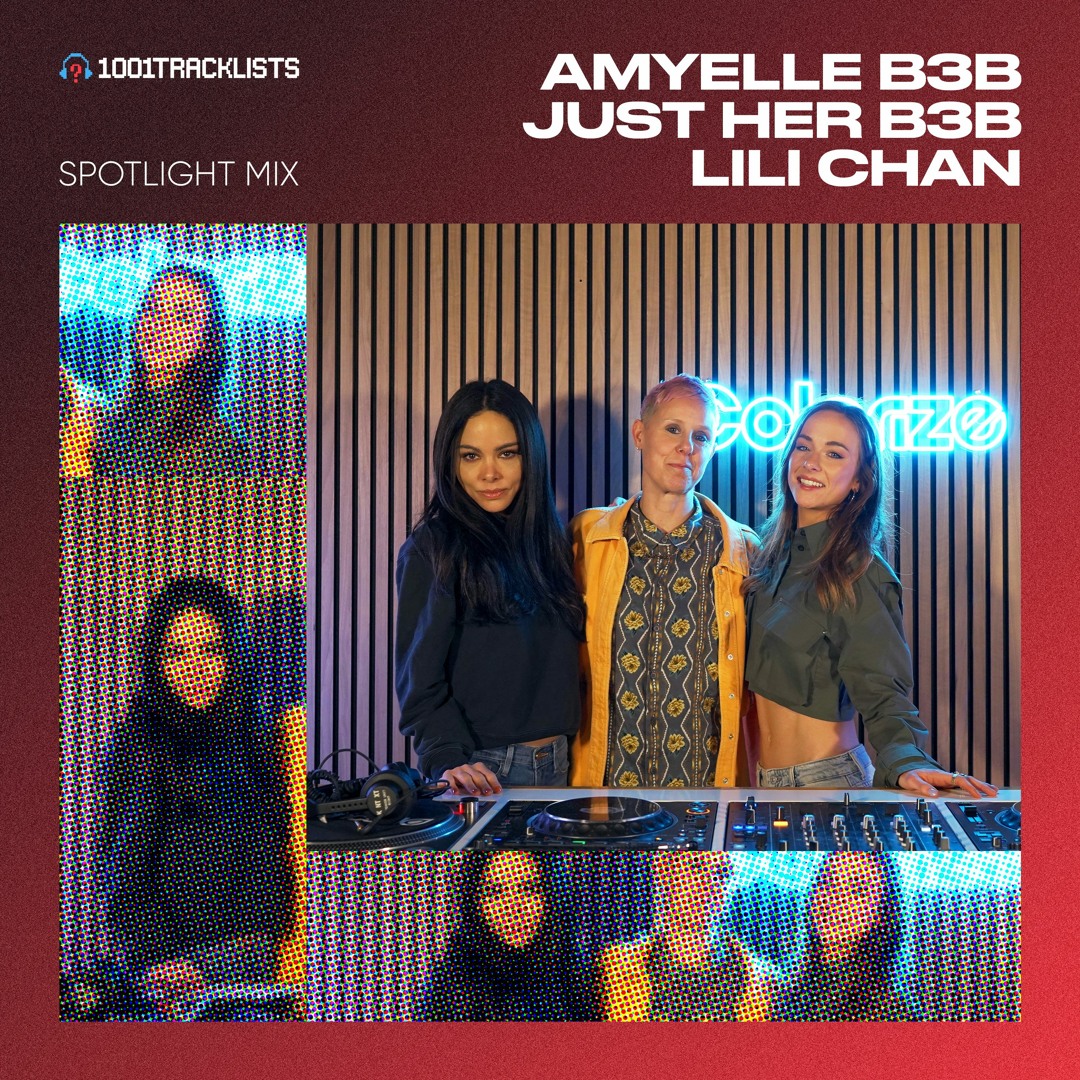Cover von AmyElle x Just Her x Lili Chan - 1001Tracklists Spotlight Mix (Live From Colorize HQ)