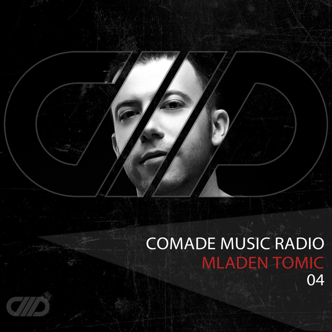 Cover von Comade Music Radio Show 04 with Mladen Tomic