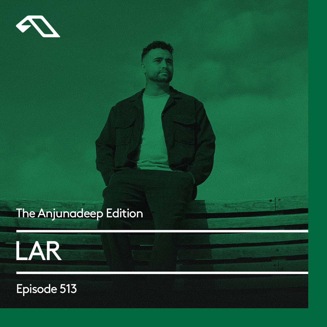Cover von The Anjunadeep Edition 513 with LAR