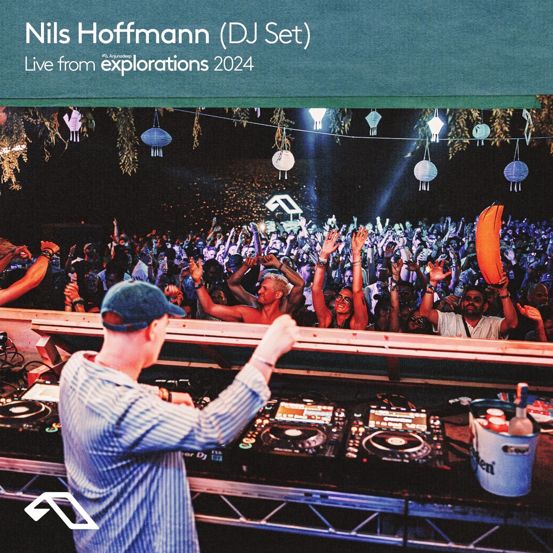 Cover von Nils Hoffmann (DJ Set) at The Cove | Anjunadeep Explorations 2024