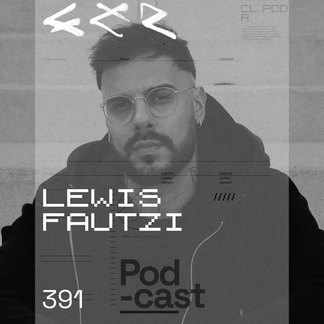 Cover von CLR Podcast 391 I Lewis Fautzi