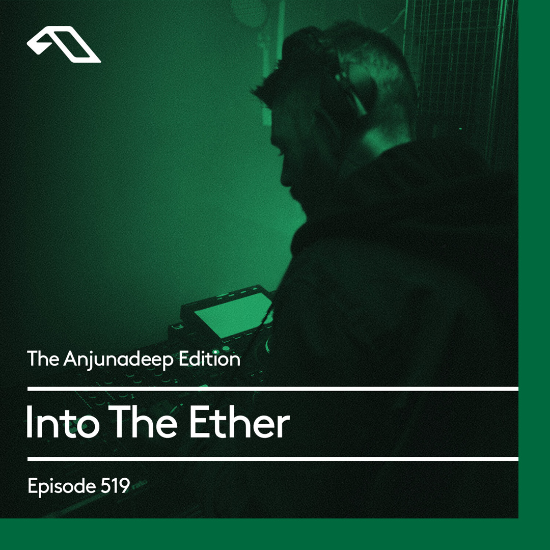 Cover von The Anjunadeep Edition 519 with Into The Ether