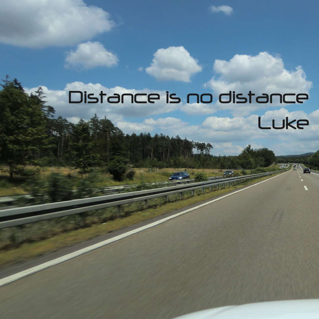 Cover von Luke - Distance is no distance (Podcast feb 2015)