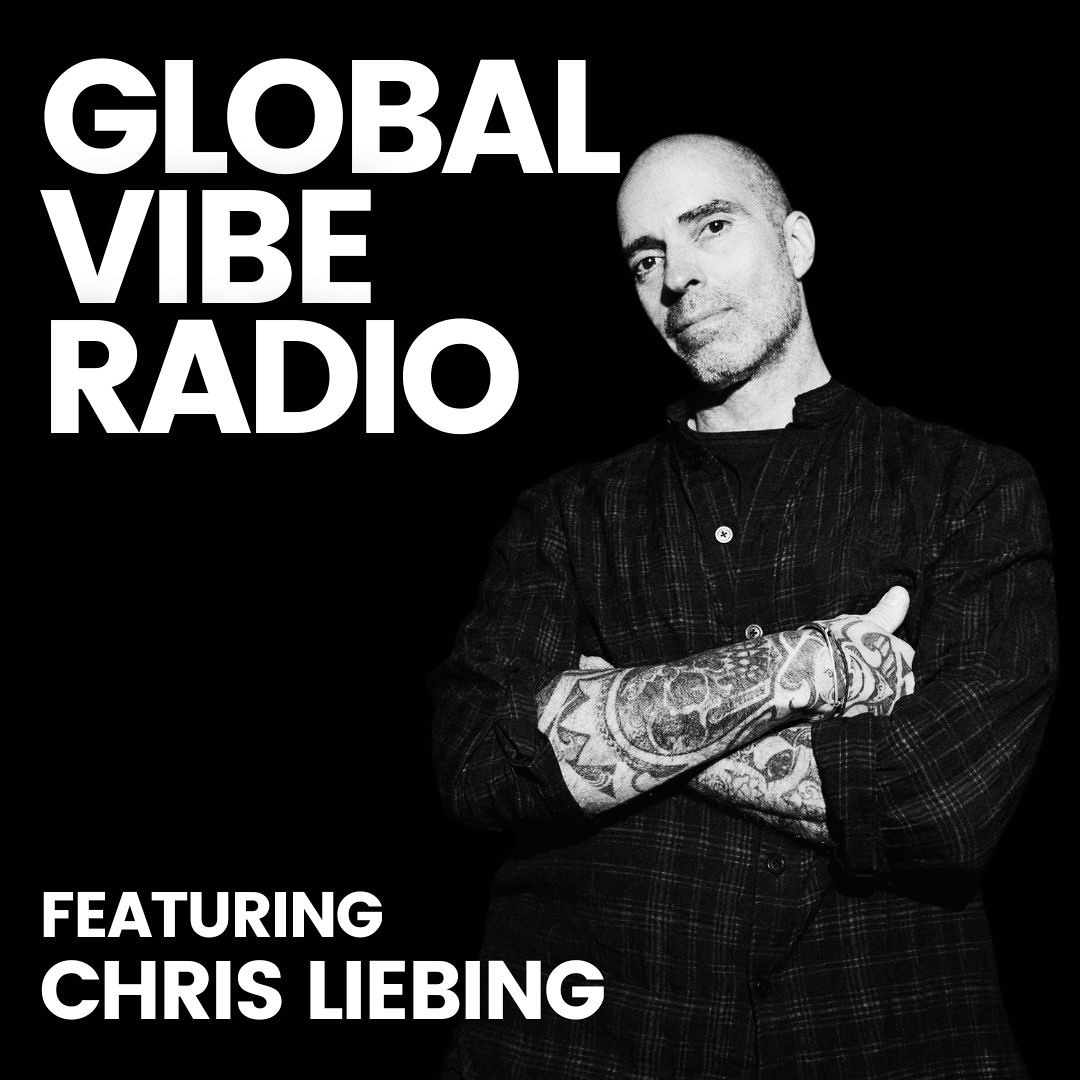 Cover von Global Vibe Radio 419 feat. Chris Liebing
