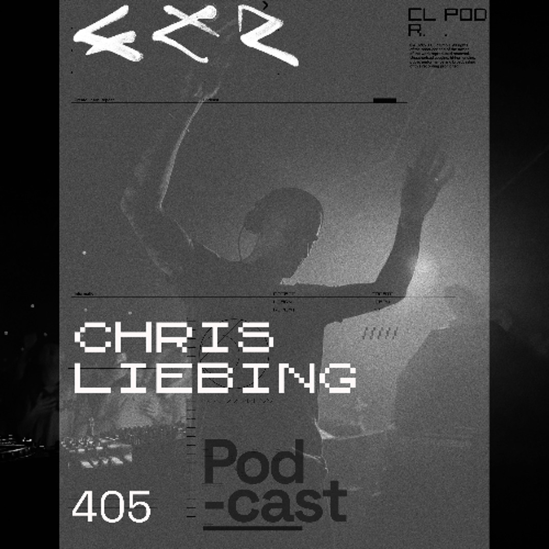 Cover von CLR Podcast 405 I Chris Liebing