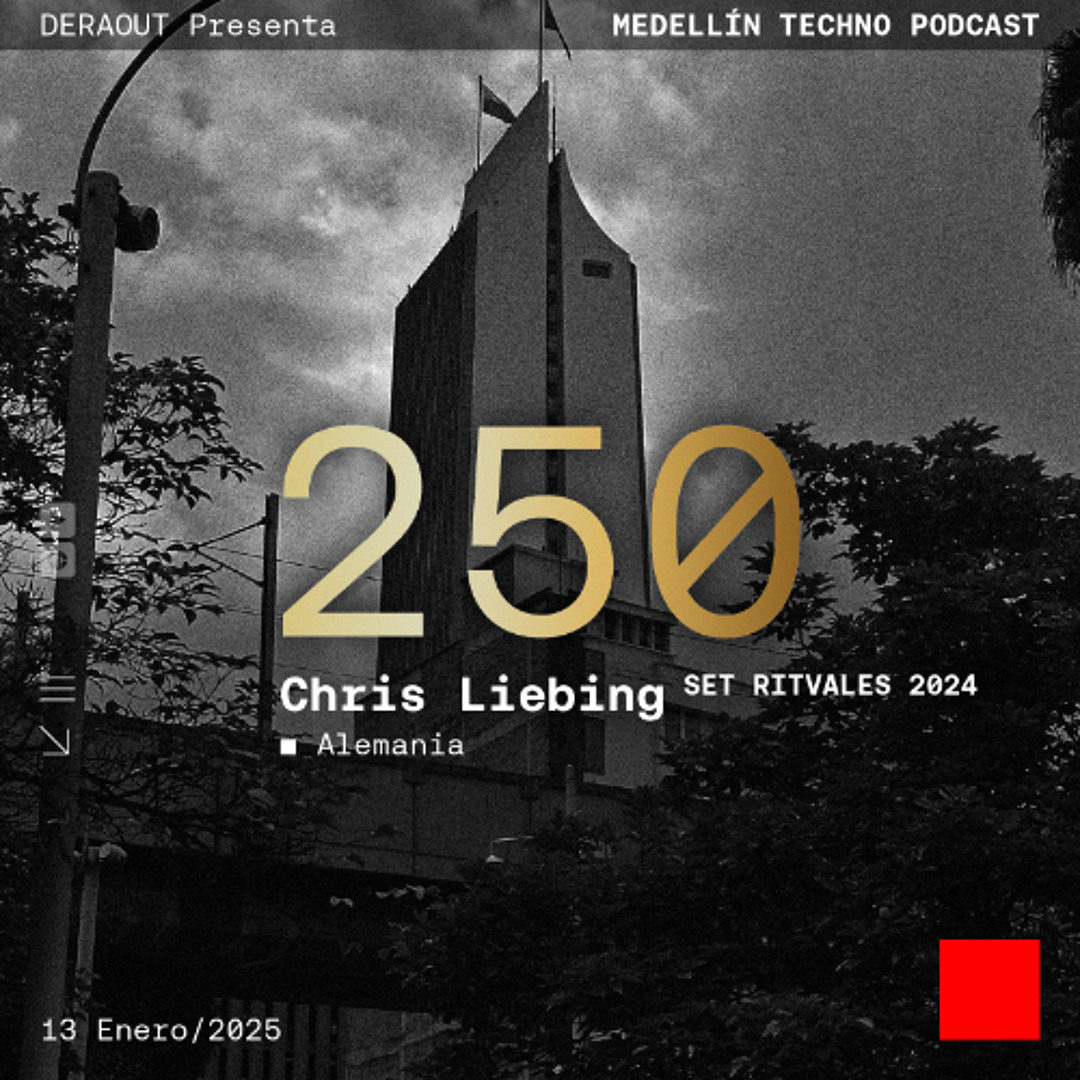 Cover von MTP 250 - Medellin Techno Podcast Episodio 250 - Chris Liebing