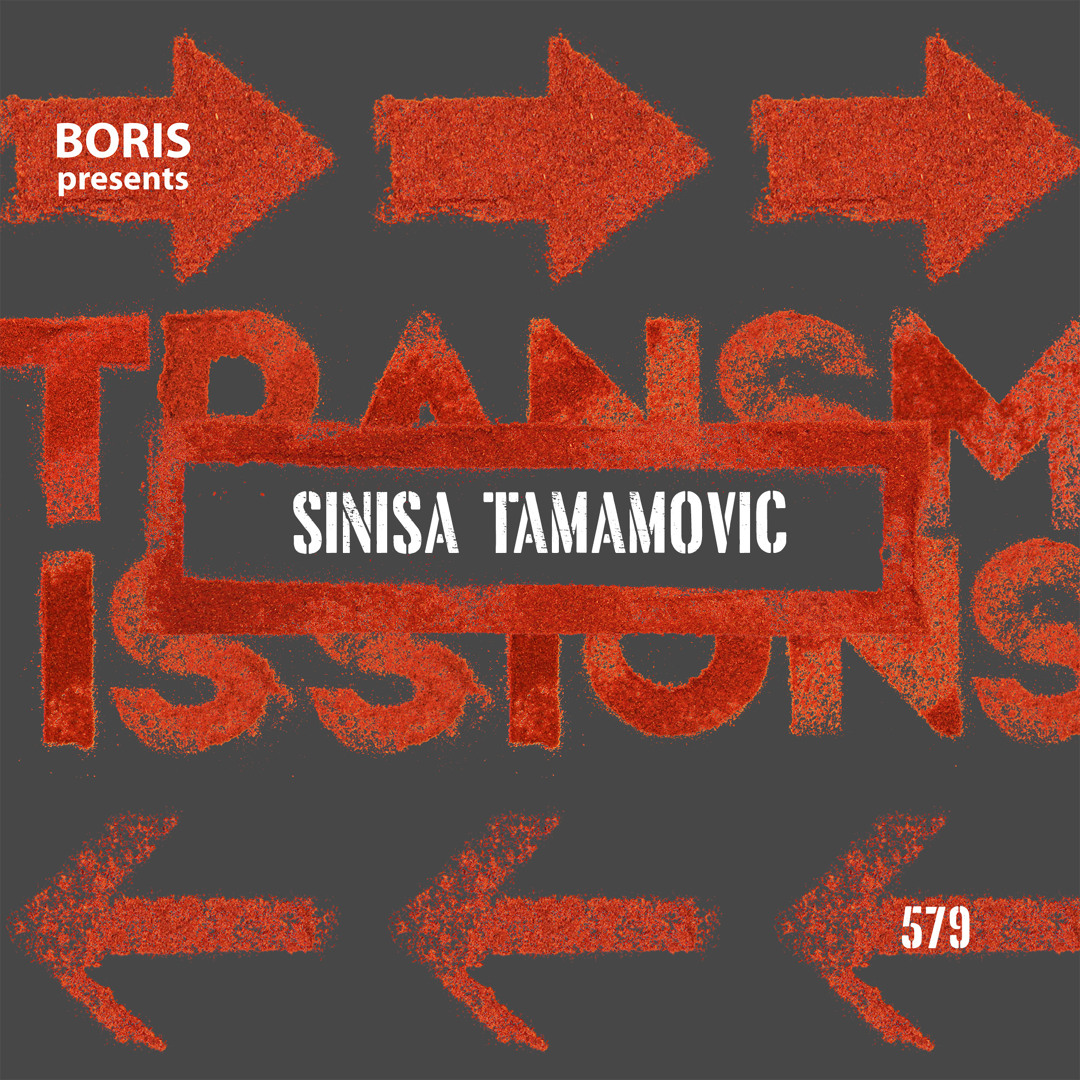 Cover von Transmissions 579 with Sinisa Tamamovic
