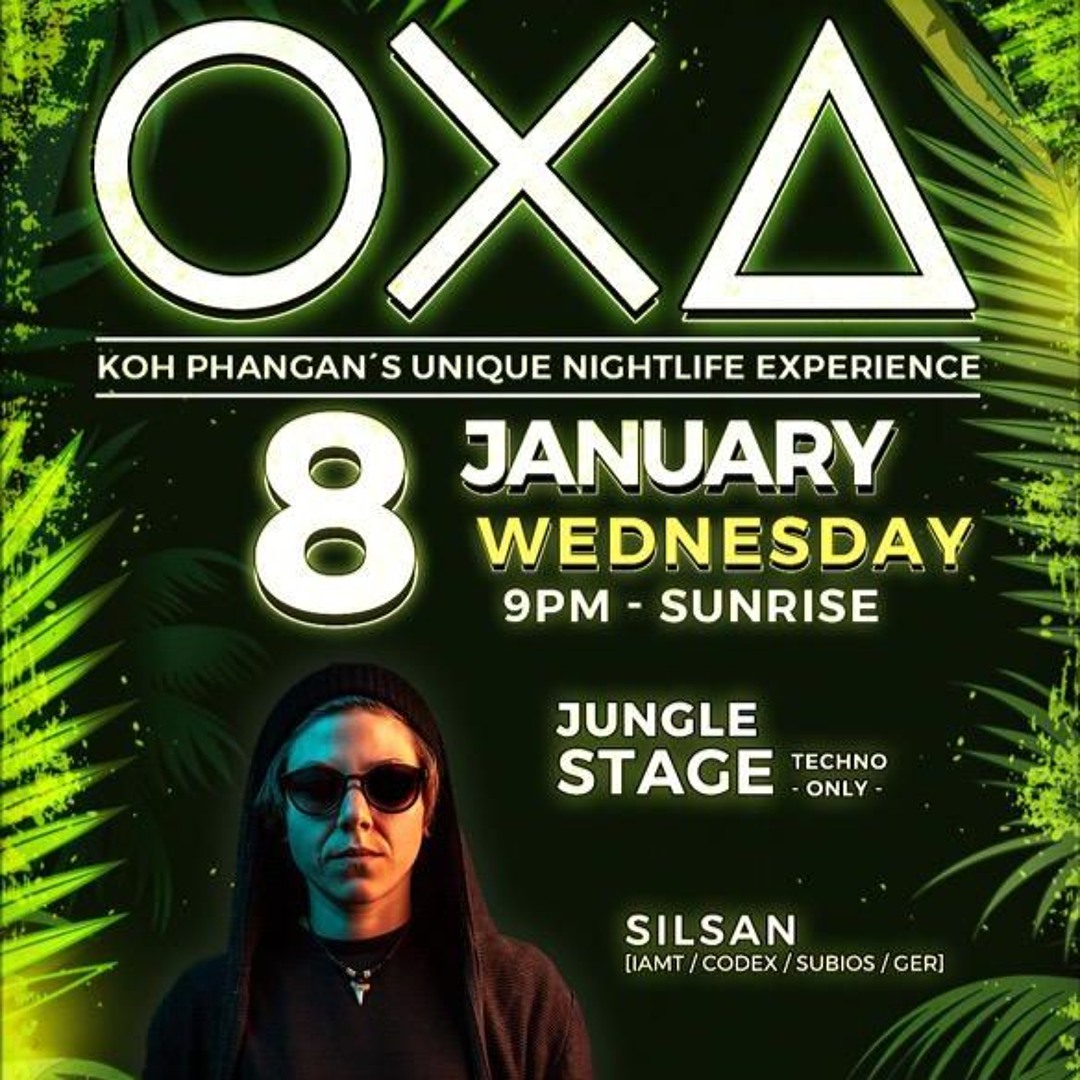 Cover von SILSAN  - Jeden Tag ein Set Showcase, OXA Koh Phangan, Thailand 08.01.2025
