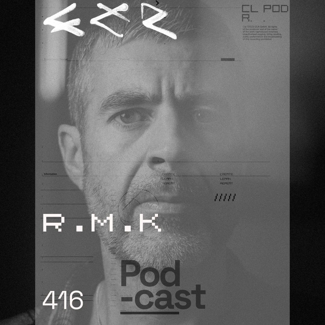 Cover von CLR Podcast 416 I R.M.K