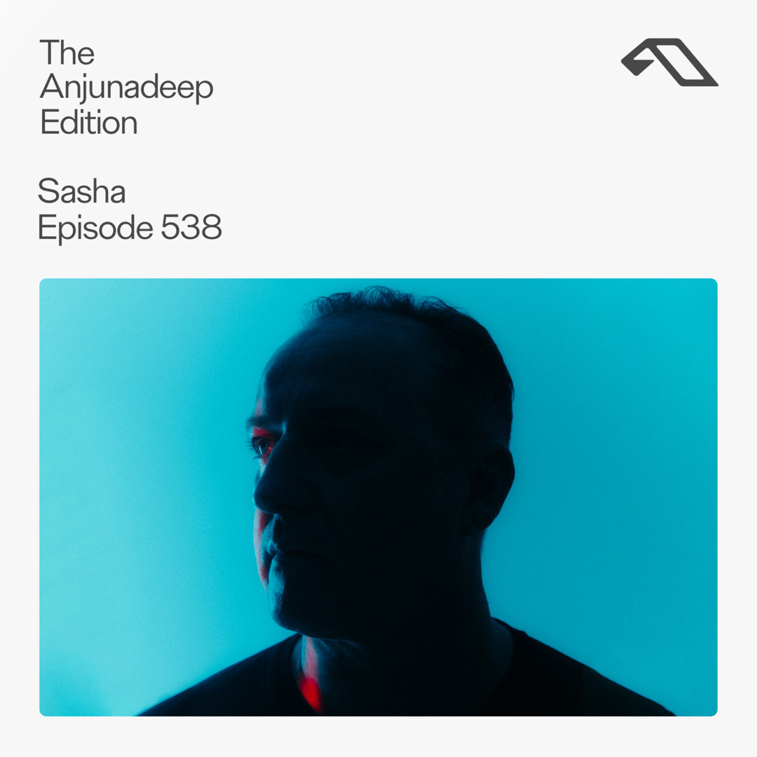 Cover von The Anjunadeep Edition 538 with Sasha