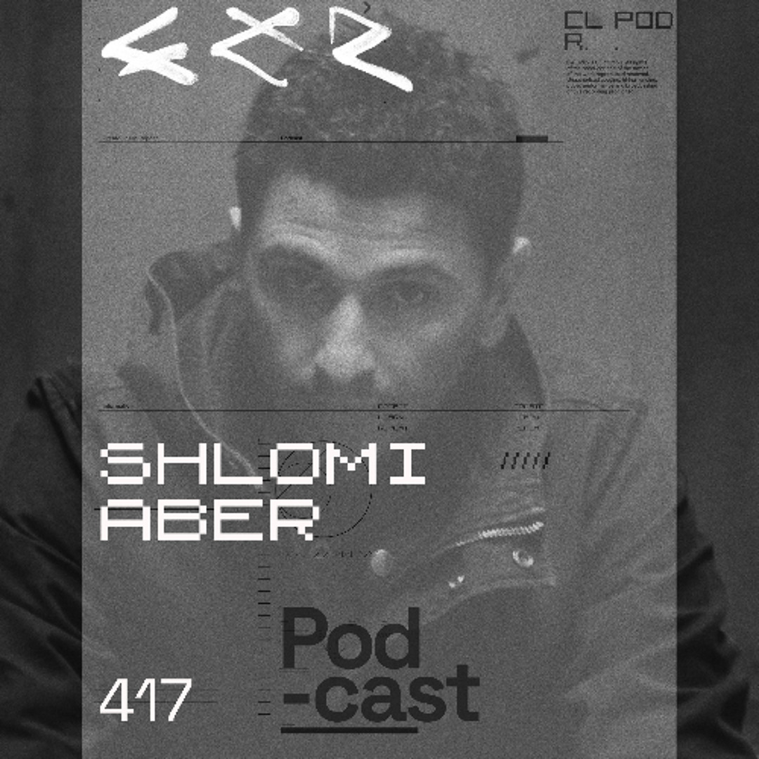 Cover von CLR Podcast 417 I Shlomi Aber