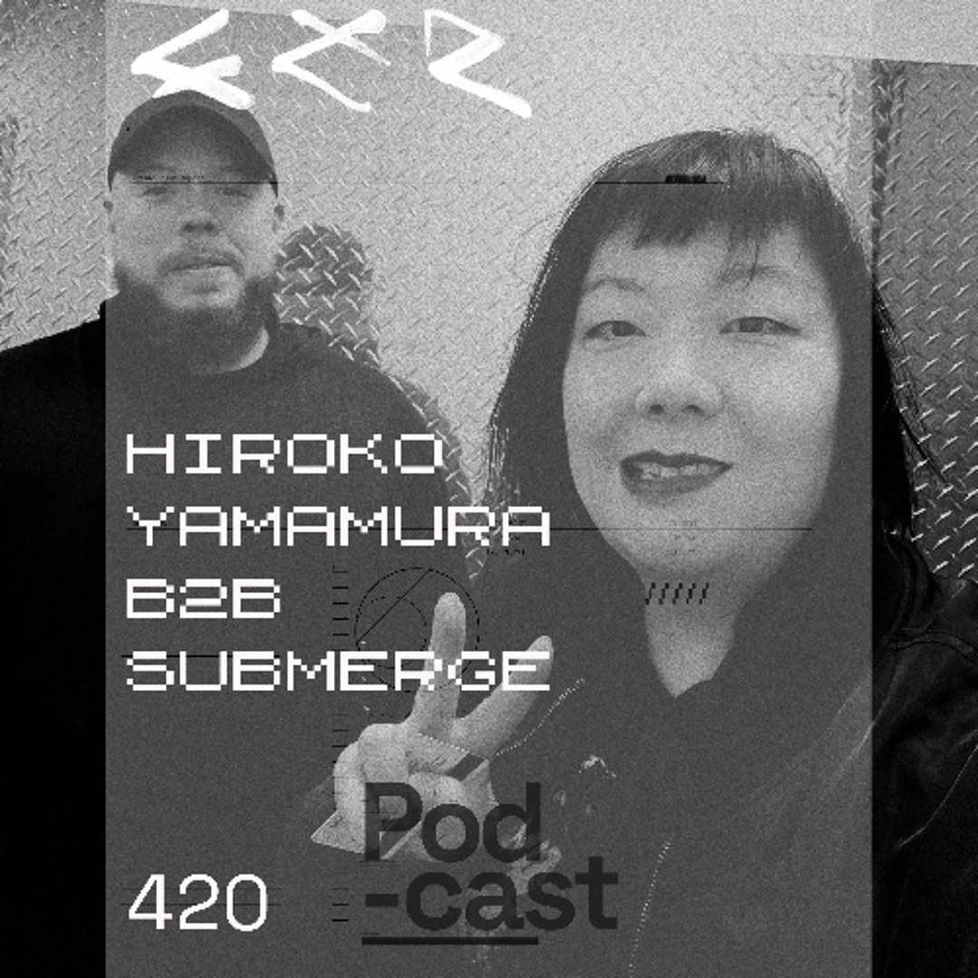 Cover von CLR Podcast 420 I Hiroko Yamamura b2b Submerge