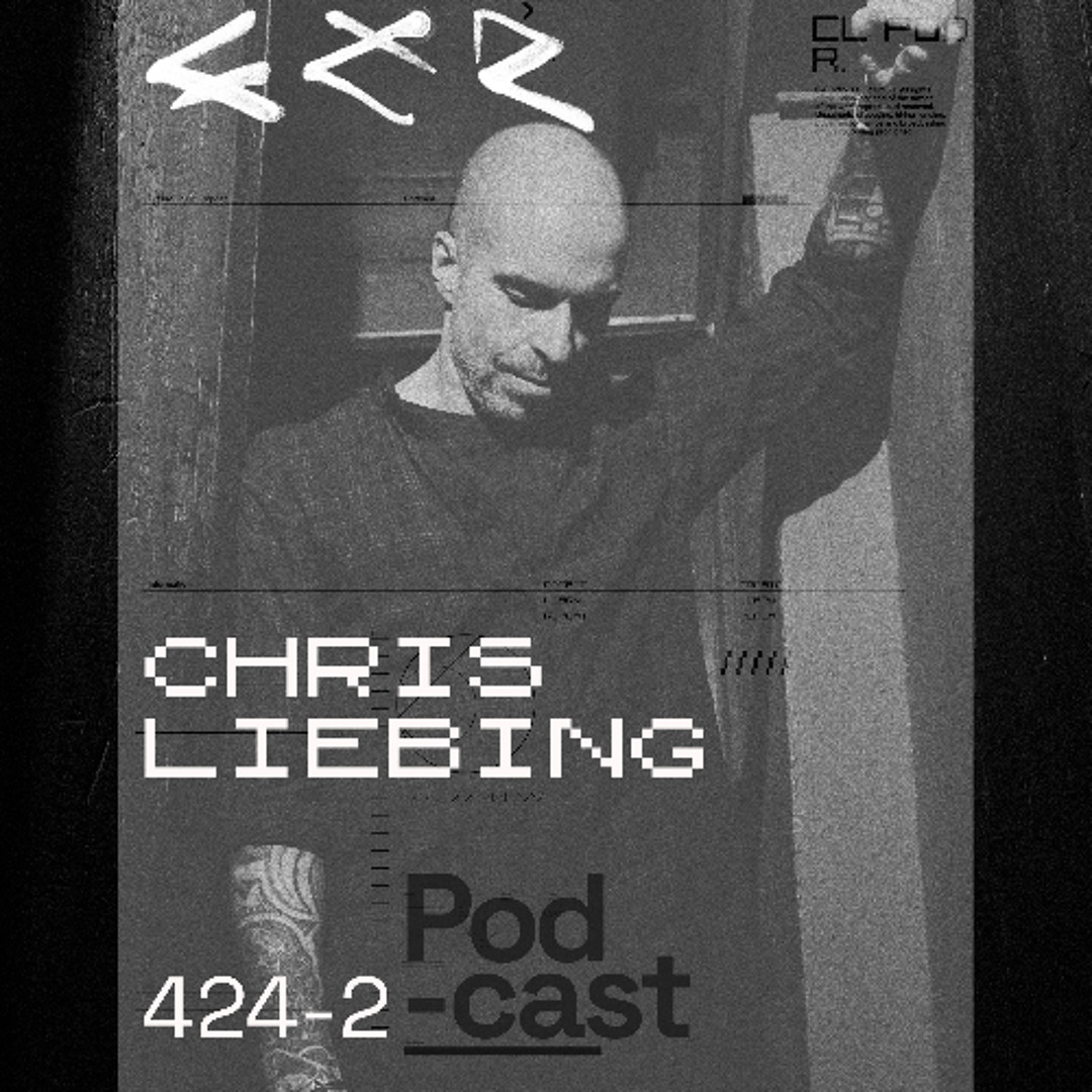 Cover von CLR Podcast 424 I Chris Liebing - Part 2