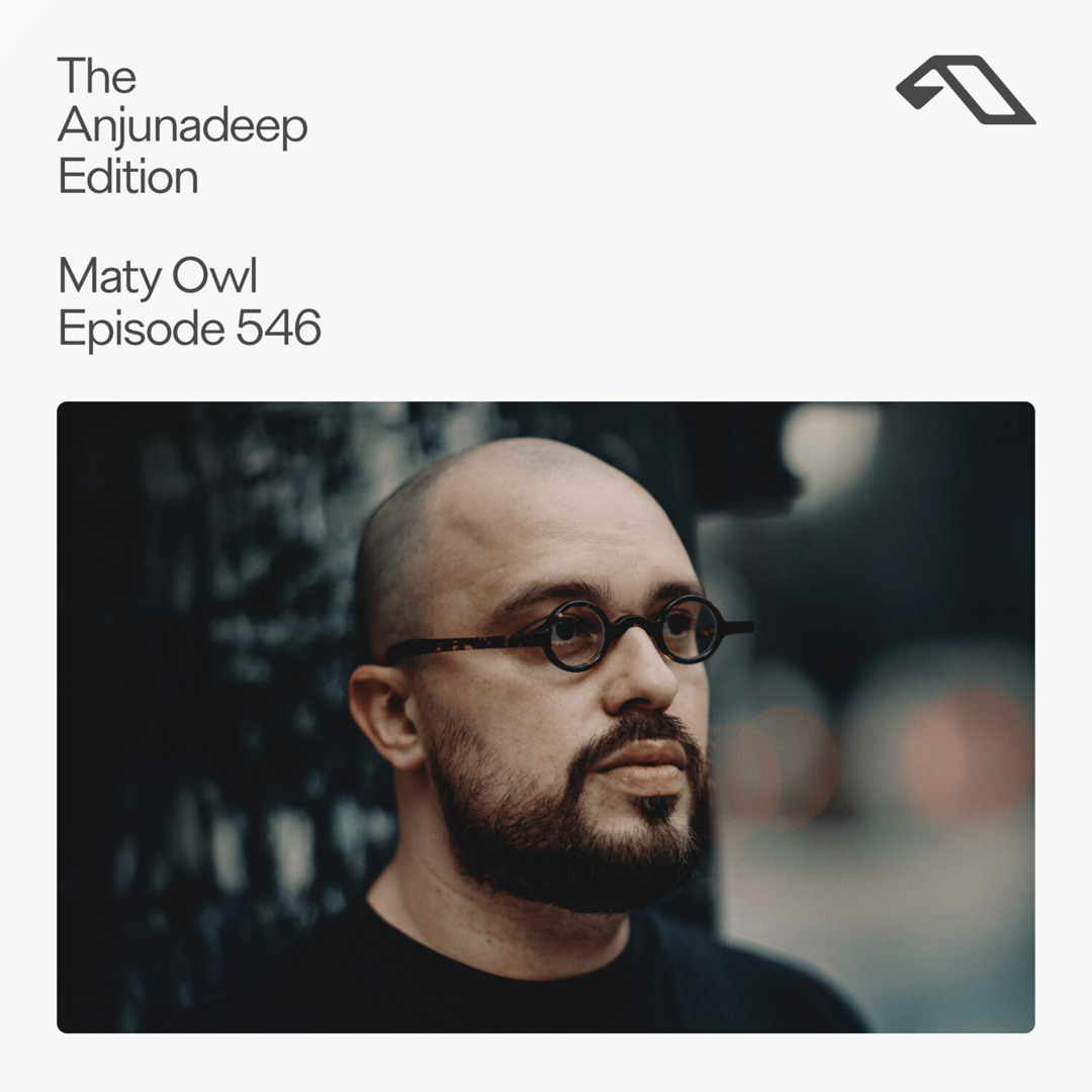 Cover von The Anjunadeep Edition 546 with Maty Owl