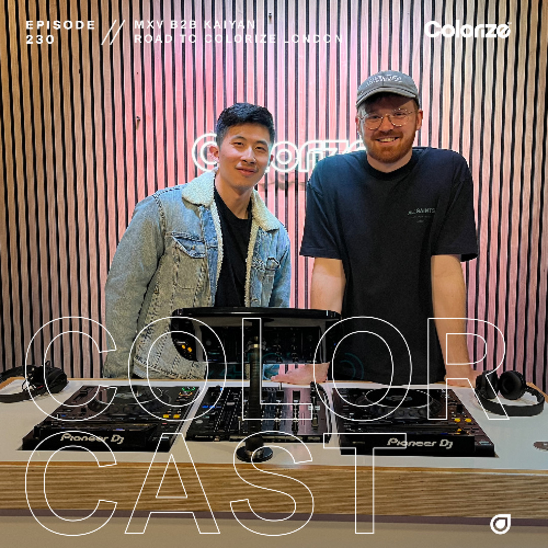 Cover von Colorcast Radio 230 with MXV B2B Kaiyan [Road To Colorize London]