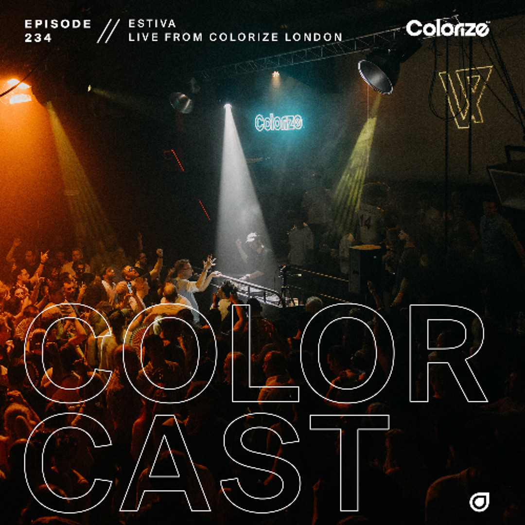 Cover von Colorcast Radio 234 with Estiva [Live from Colorize London]