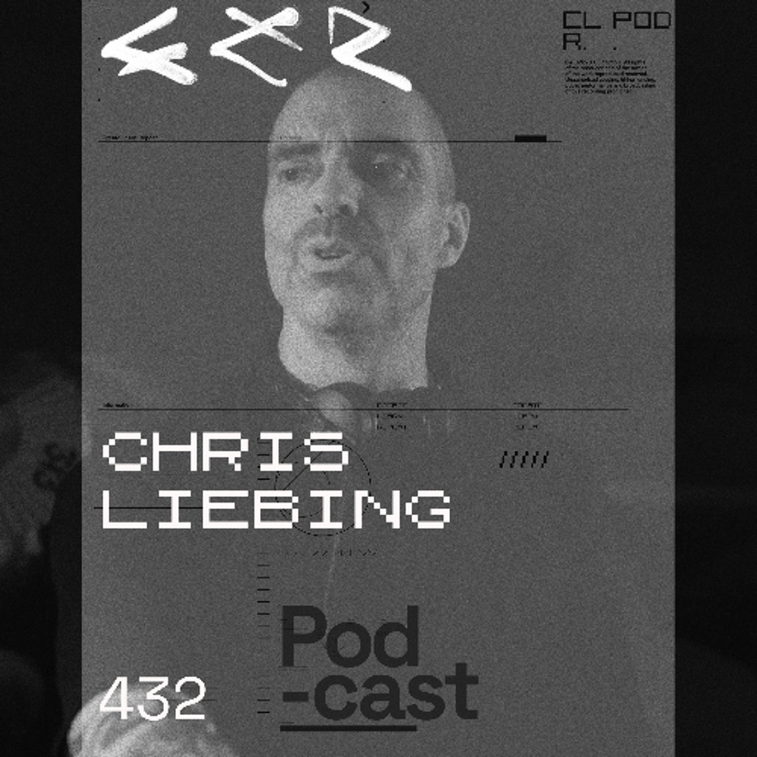 Cover von CLR Podcast 432 I Chris Liebing