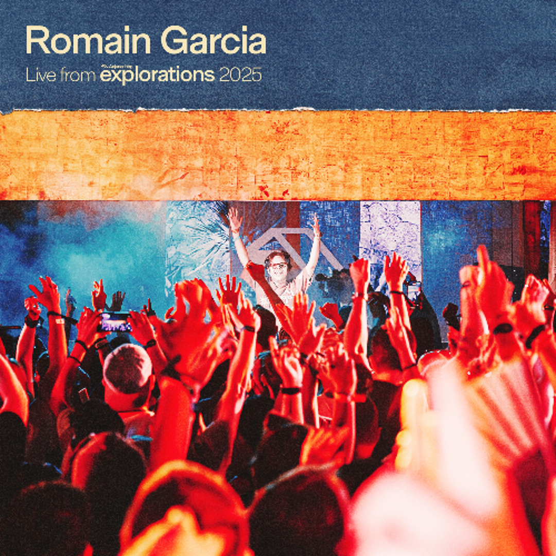 Cover von Romain Garcia at Empire | Anjunadeep Explorations 2025