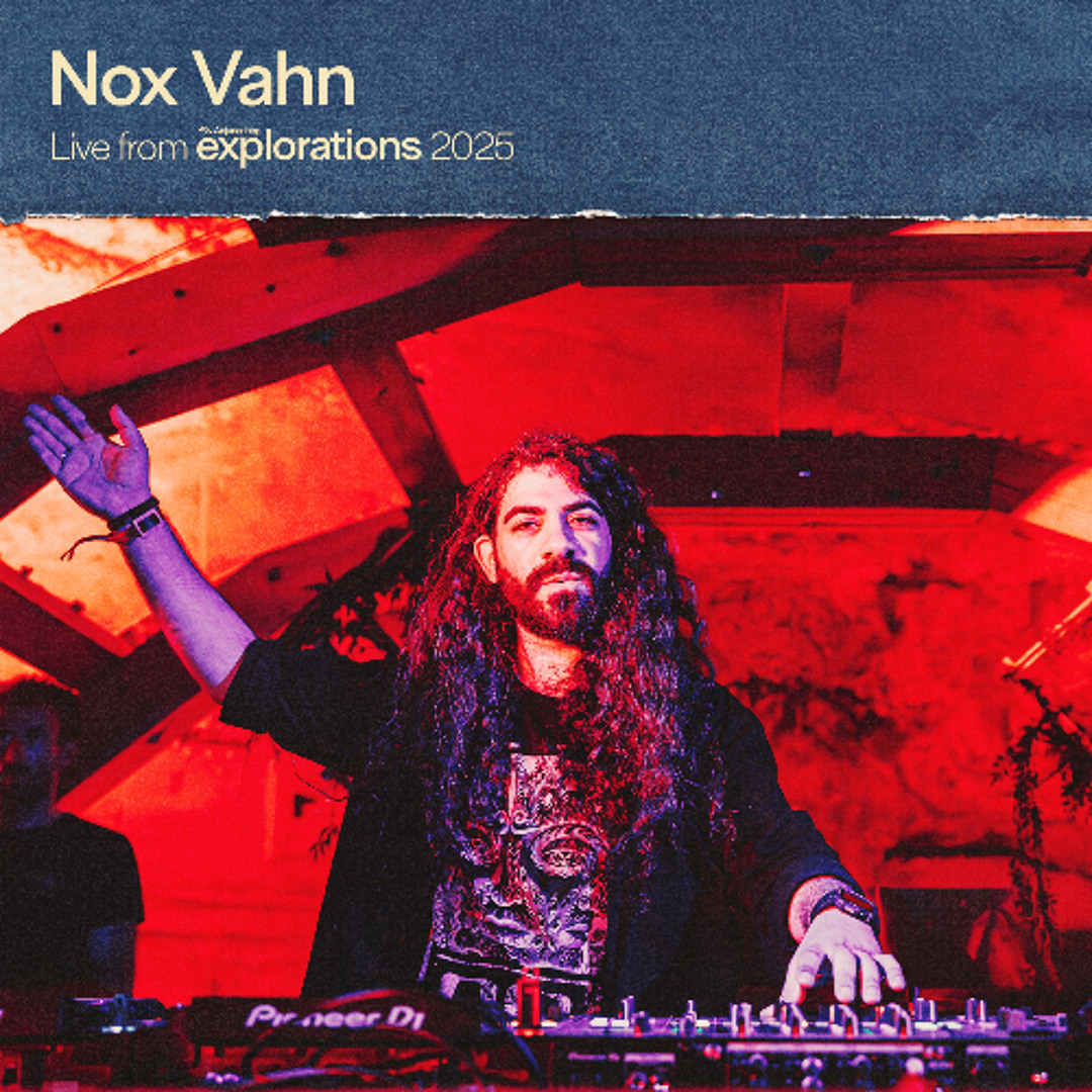 Cover von Nox Vahn at The Cove | Anjunadeep Explorations 2025