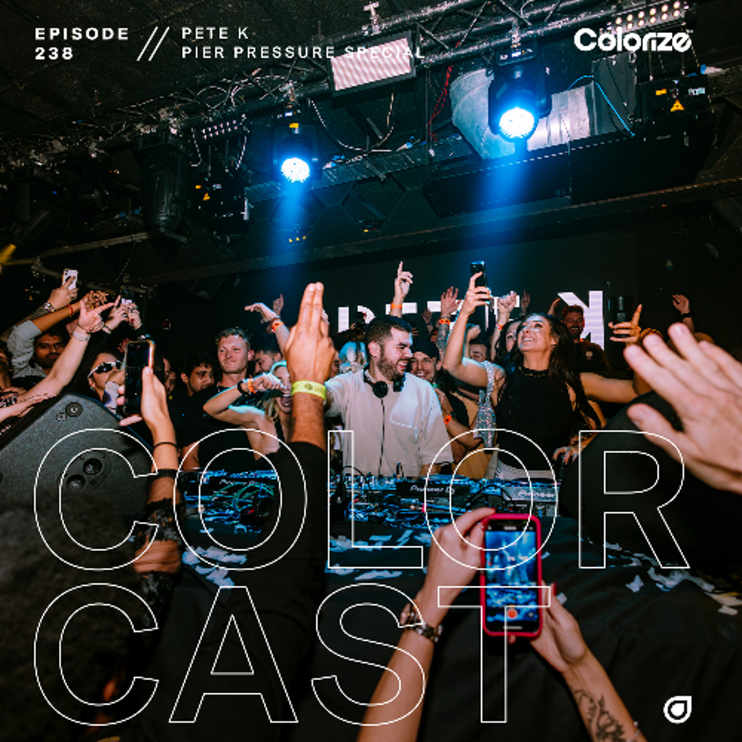 Cover von Colorcast Radio 238 with Pete K [Pier Pressure Special]
