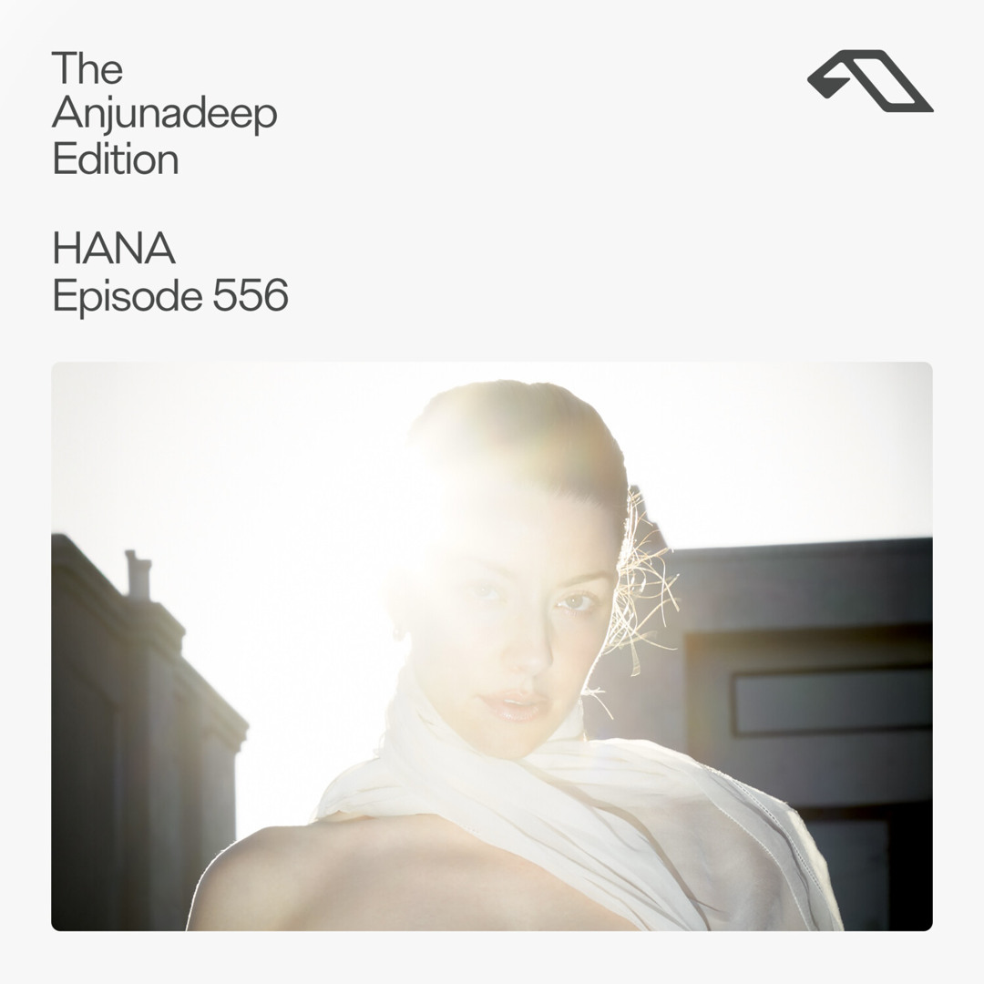 Cover von The Anjunadeep Edition 556 with HANA