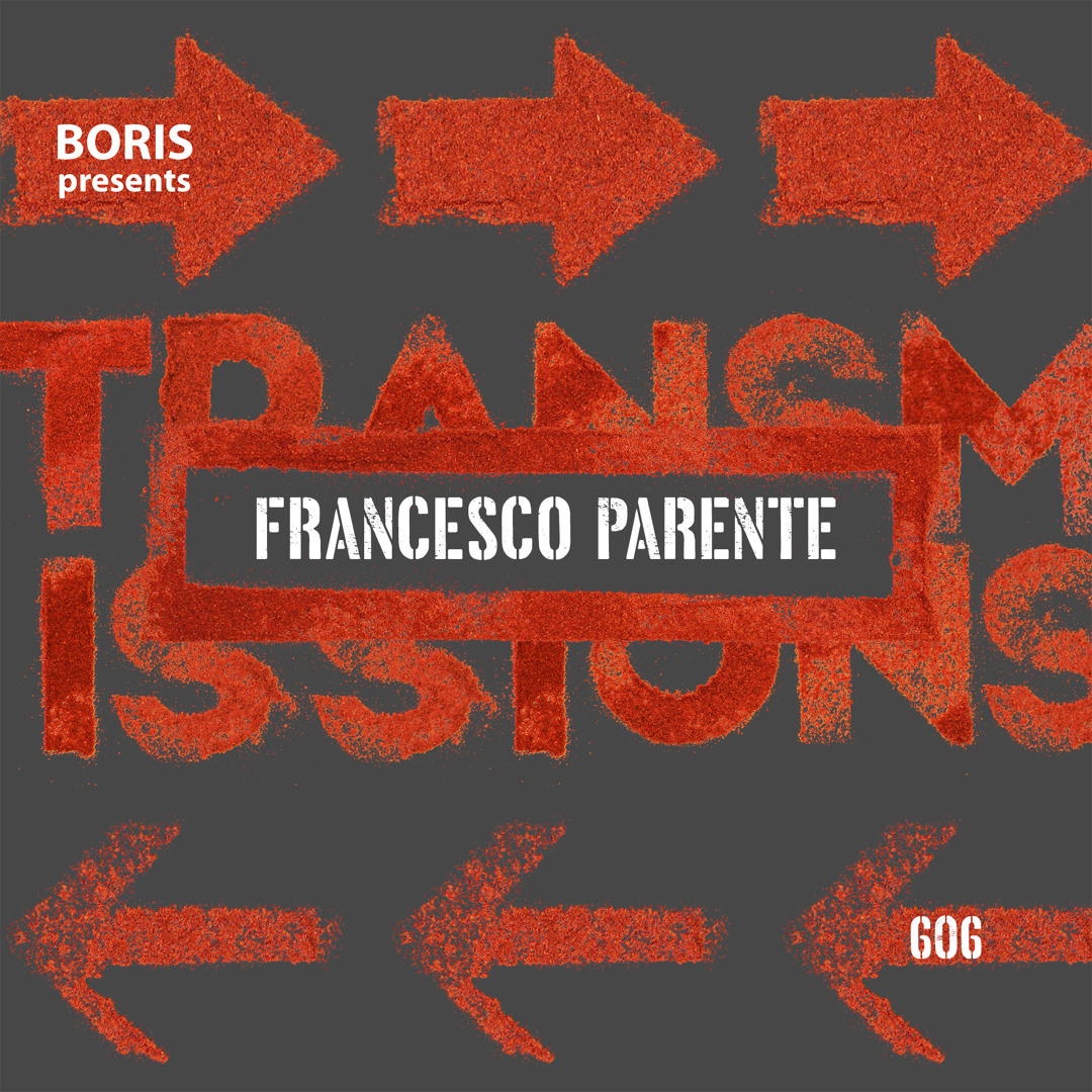 Cover von Transmissions 606 with Francesco Parente