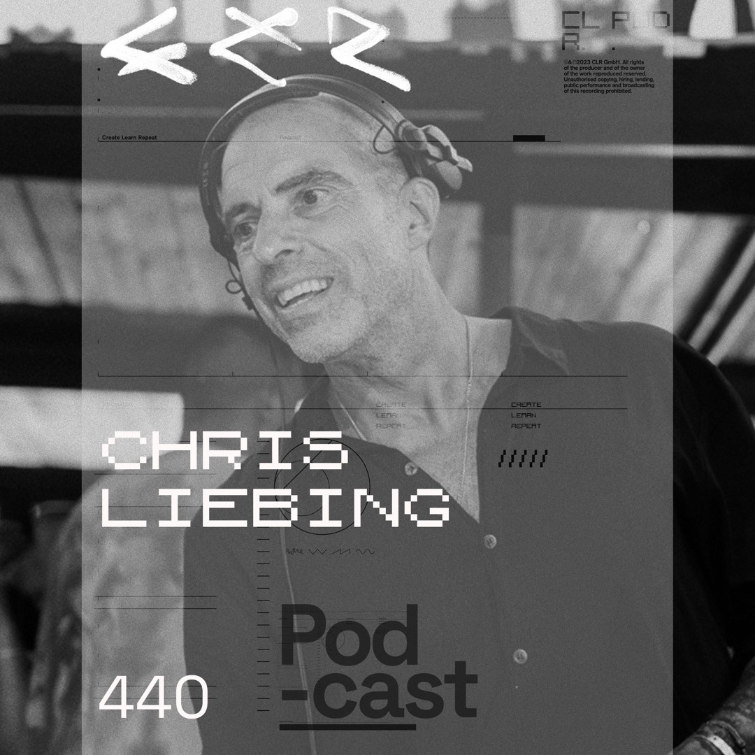 Cover von CLR Podcast 440 I Chris Liebing