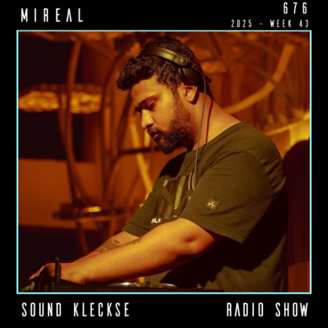 Cover von Sound Kleckse Radio Show 0676 - Mireal - 2025 week 43