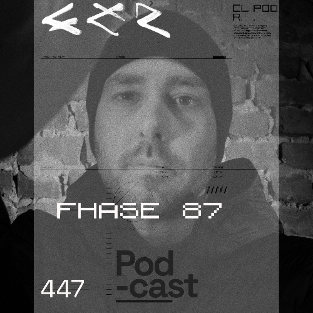 Cover von CLR Podcast 447 I Fhase 87