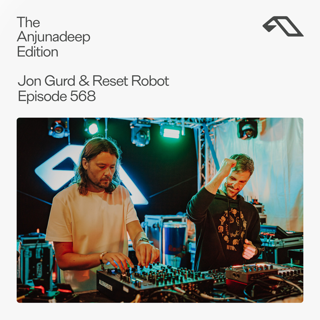 Cover von The Anjunadeep Edition 568 with Jon Gurd & Reset Robot