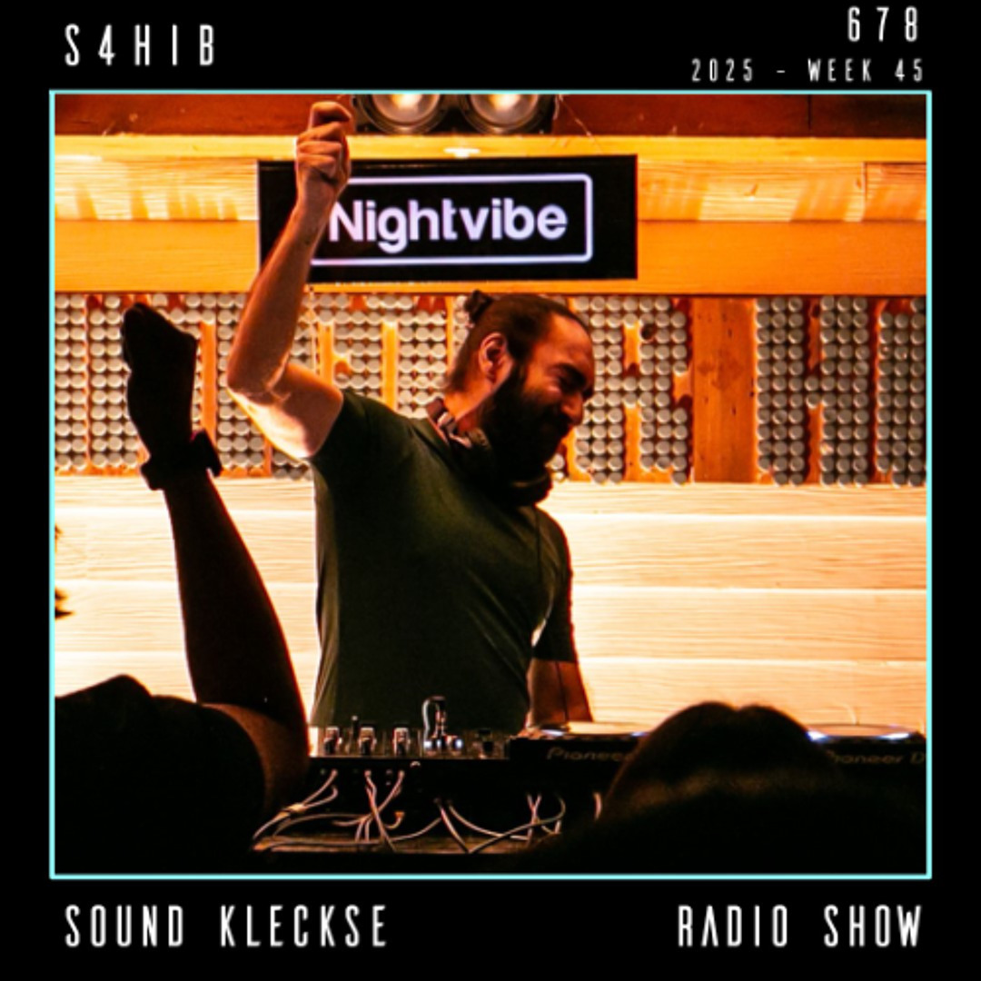 Cover von Sound Kleckse Radio Show 0678 - S4HIB - 2025 week 45