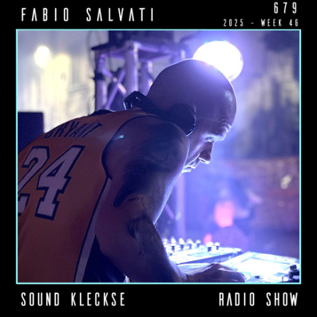 Cover von Sound Kleckse Radio Show 0679 - Fabio Salvati - 2025 week 46