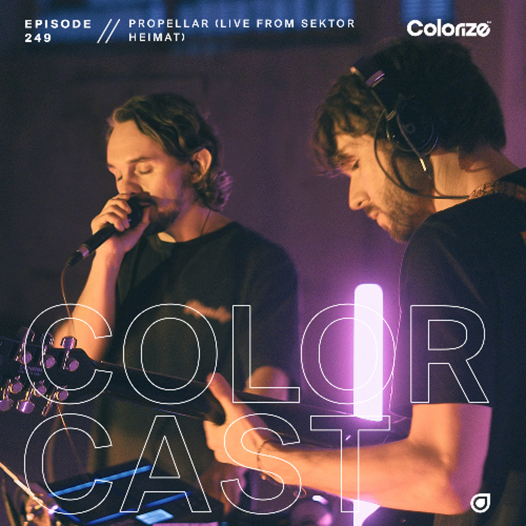 Cover von Colorcast Radio 249 with Propellar [Live from Sektor Heimat, Germany]