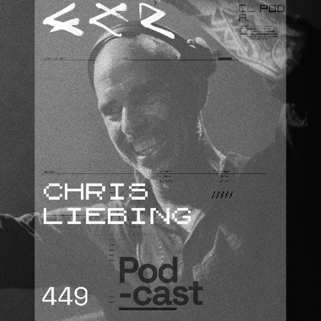 Cover von CLR Podcast 449 I Chris Liebing