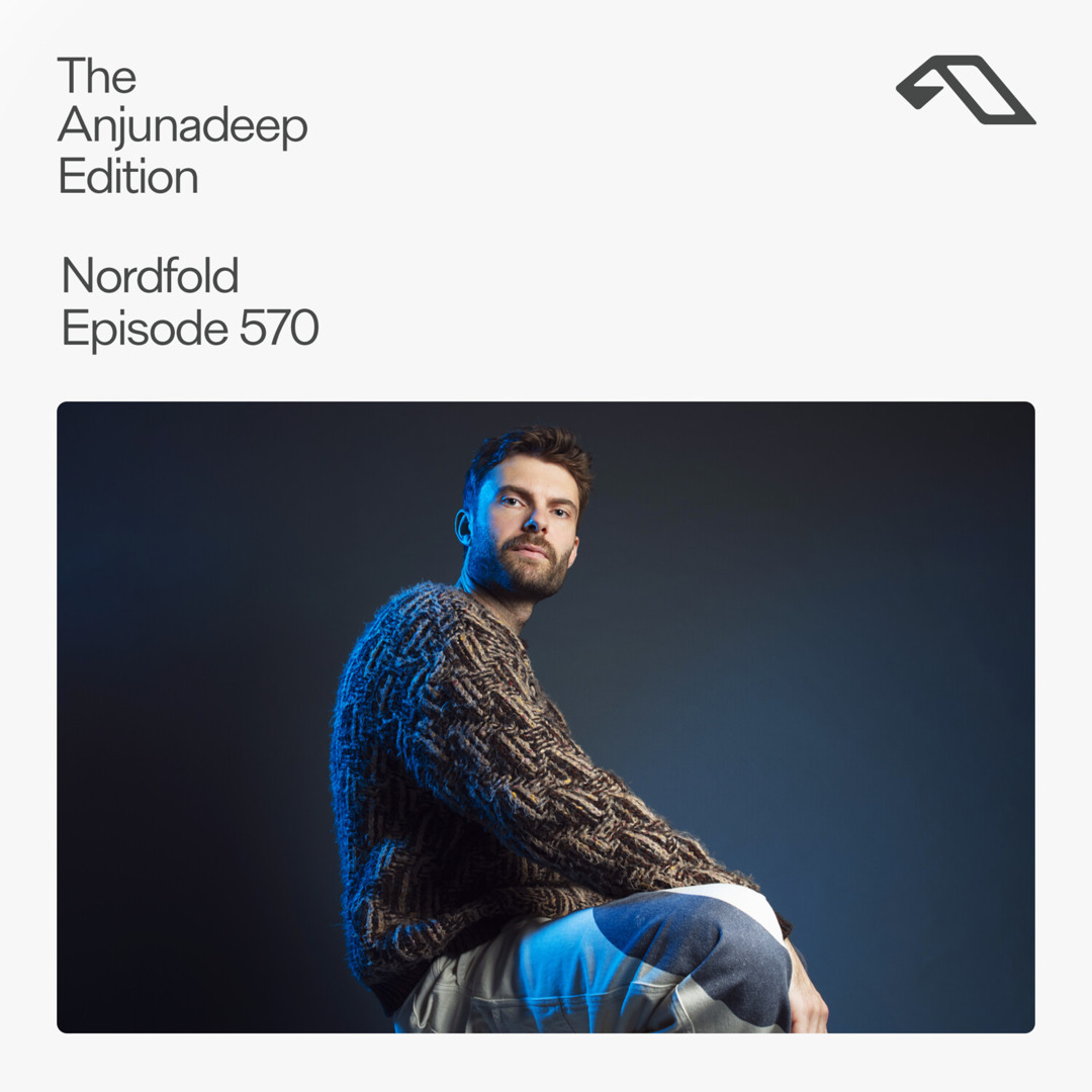 Cover von The Anjunadeep Edition 570 with Nordfold