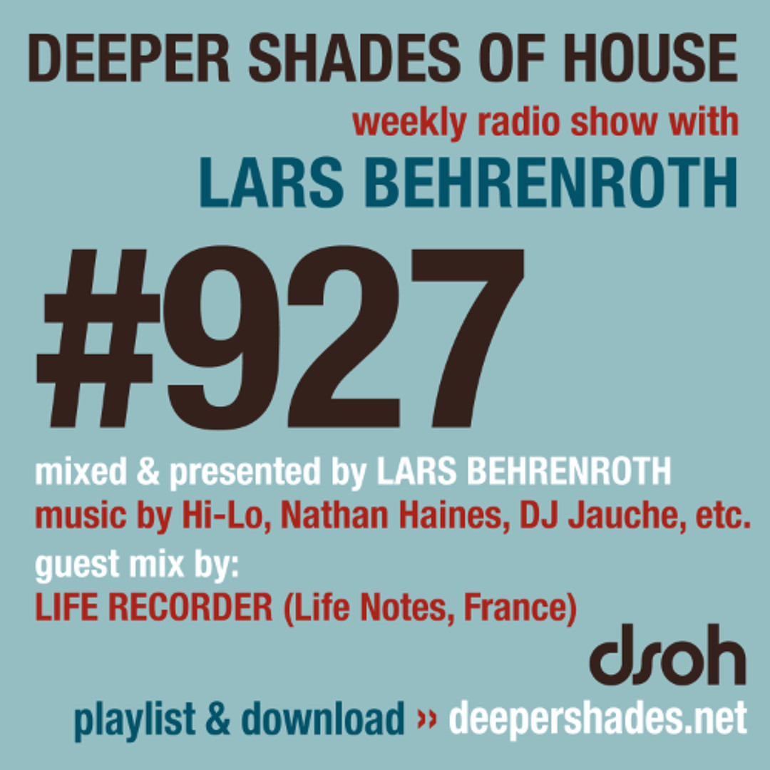 Cover von DSOH #927 Deeper Shades Of House w/ guest mix by LIFE RECORDER