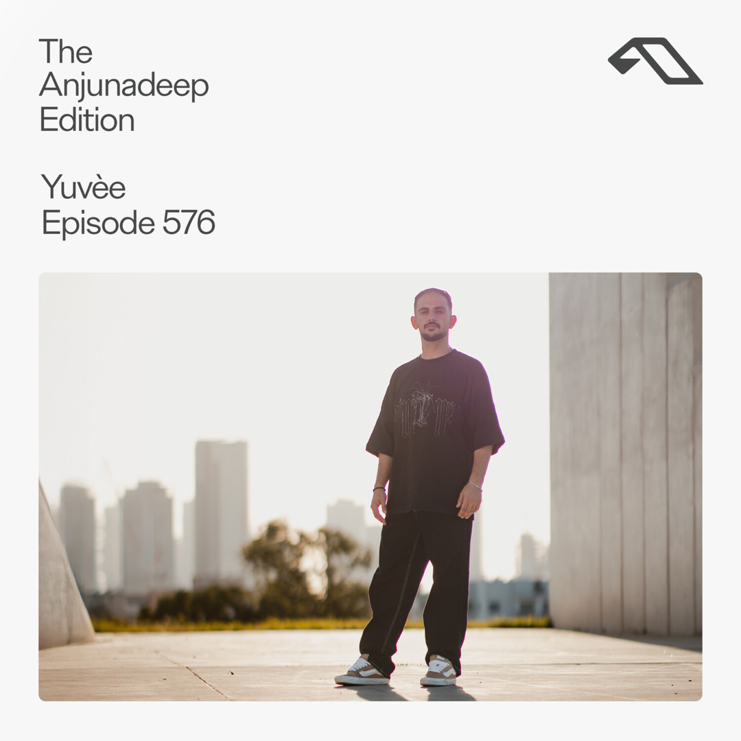 Cover von The Anjunadeep Edition 576 with Yuvèe