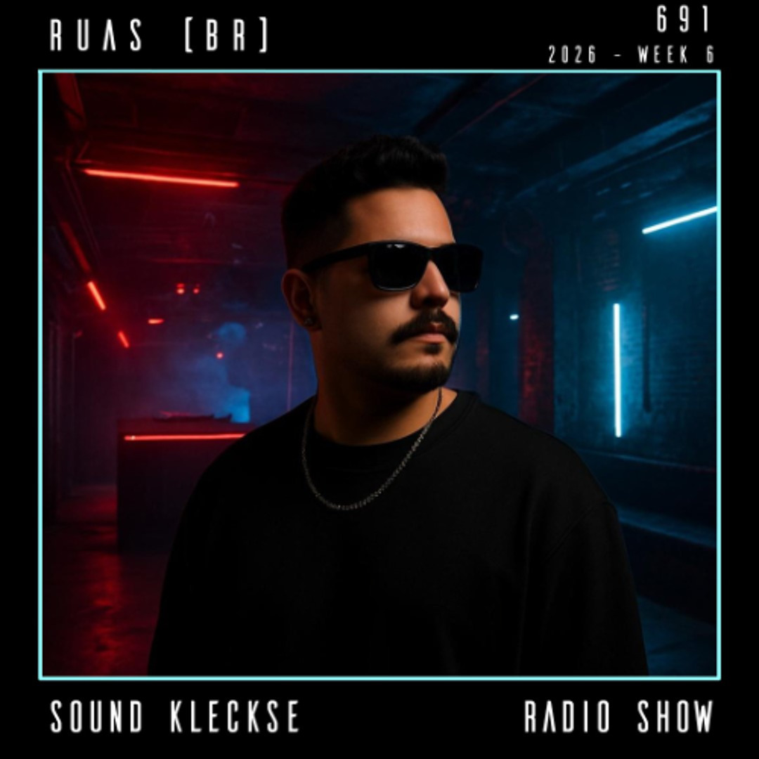 Cover von Sound Kleckse Radio Show 0691 - Ruas (BR) - 2026 week 6